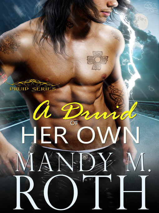 Title details for A Druid of Her Own by Mandy M. Roth - Available